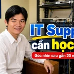 IT Support cần học gì?